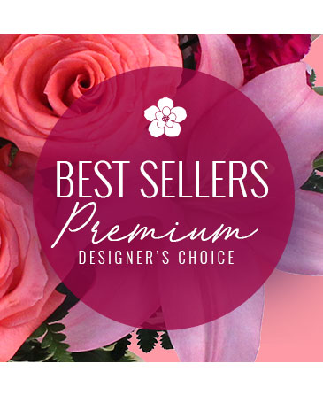 Our Best Seller Premium Designer's Choice in Llano, TX | A & A'S FANTASY FLORAL & GIFTS