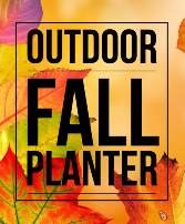 Outdoor Fall Planter 