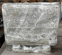 Perhaps they are not stars Memorial Garden Stone