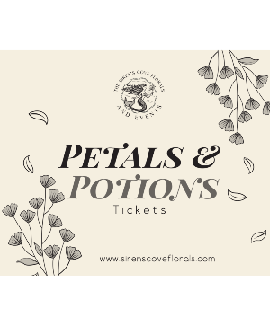 Petals & Potions  ticket