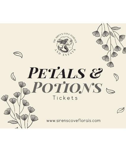 Petals & Potions  ticket