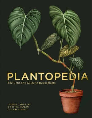 Plantopedia: The Definitive Guide to Houseplants 