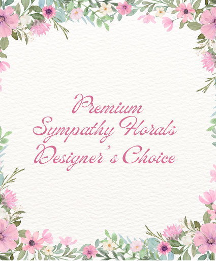 Premium  Sympathy Florals Designer's Choice