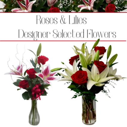 Roses & Lilies-Designer’s Choice