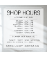 SHOP HOURS 
