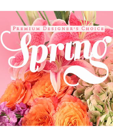Spring Premium Designer's Choice Floral Arrangement in Newmarket, ON | FLOWERS 'N THINGS FLOWER & GIFT SHOP