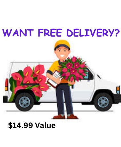 WANT FREE DELVERY ? 