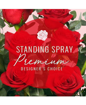Standing Spray Premium Designer's Choice in Hellertown, PA | PONDELEK'S FLORIST