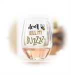 Stemless Wine Glass, Don't Kill My Buzz Special Products