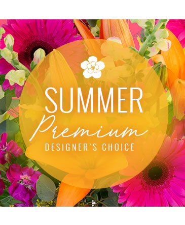 Summer Premium Designer's Choice in Hillsboro, OR | FLOWERS BY BURKHARDT'S