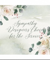 Sympathy Designers Choice For The Service Vase, Basket, or Ceramic Container 