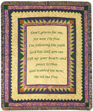 TAPESTRY WOVEN THROW DON'T GRIEVE FOR ME,FOR NOW I'M FREE