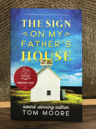 The sign on my father’s house No book written by Tom Moore