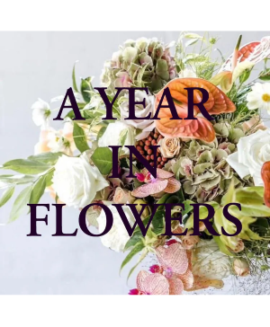 The Ultimate Gift - A Year In Flowers 