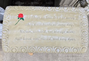 Those We Love Don't Go Away Bench Cement Memorial Bench