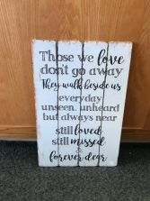 Those We Love 16" X 24" Sign