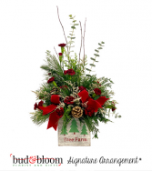 *SOLD OUT* Tree Farm Bud & Bloom Signature Arrangement