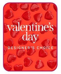 Valentine's Day Designer's Choice Flower Arrangement