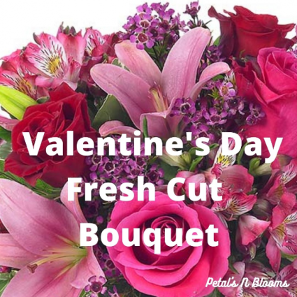 Vday Fresh Cut Bouquet   