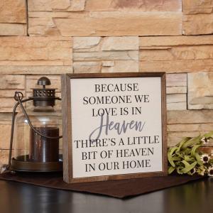 Wall Decor/Because Some We Love Sympathy Gift
