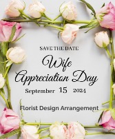 Wife appreciation day Designer choice