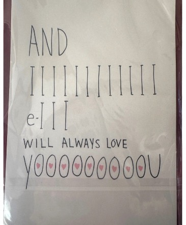 Will Always Love You  Greeting Card  in Laurel, MD | The Blooming Bohemian