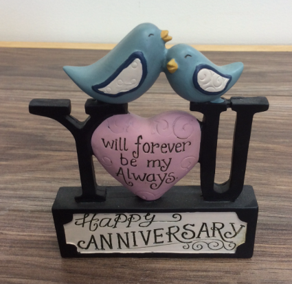 “You will forever be my always “ Anniversary Giftware 