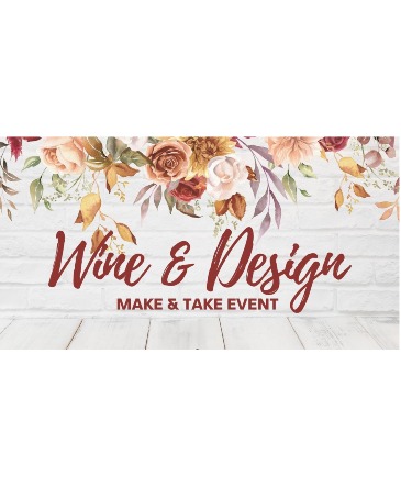 Wine & Design Event Event in Acworth, GA | Davis Flowers