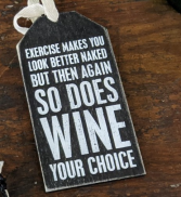 Wine tag- look better naked drink wine 