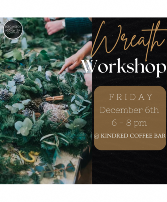 Winter Wreath Workshop Friday December 6th