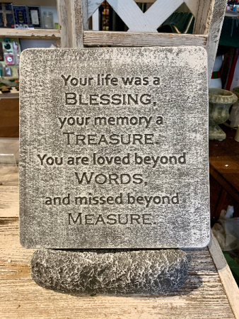 Your Life Was a Blessing Memorial Stone