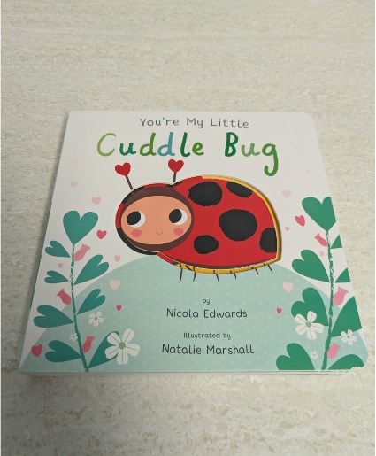 You're My Little Cuddle Bug book NFS-Cuddle