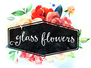 Glass Flowers & Accessories