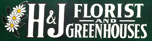 H & J FLORIST & GREENHOUSES