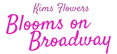Kims Flowers- Blooms on Broadway