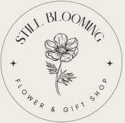 Still Blooming Flowers and Gifts