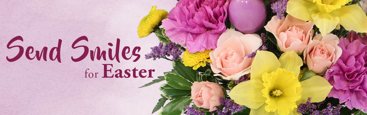 Send Easter Flowers Now!
