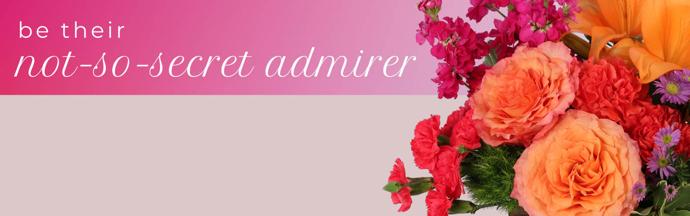 SHOP NOW FOR VALENTINE'S DAY FLOWERS